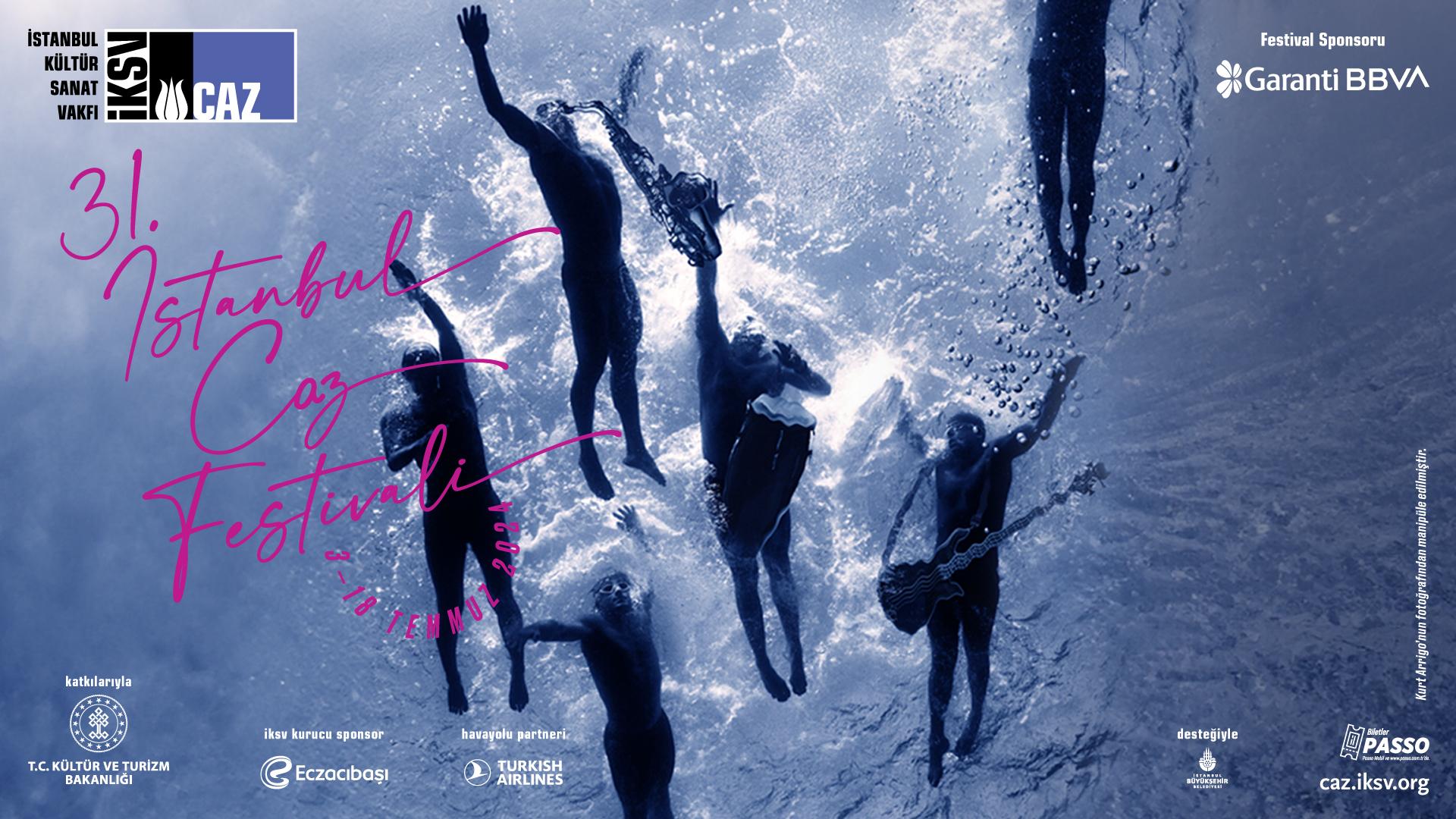 31st Istanbul Jazz Festival starts (3-18 July 2024) - TR MONITOR